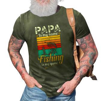 Papa Is My Name Fishing Is My Game Funny Dad Fishing Gifts 3D Print Casual Tshirt | Mazezy