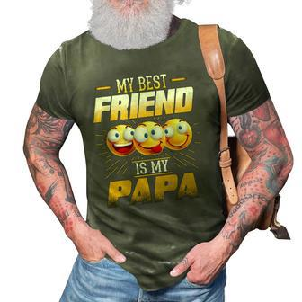 Papa Tee  My Best Friend Is My Papa Funny Gift Tees 3D Print Casual Tshirt