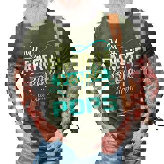 Pops Grandpa Gift My Favorite People Call Me Pops V2 3D Print Casual Tshirt - Seseable