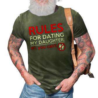 Rules For Dating My Daughter You Cant Daddy Father 3D Print Casual Tshirt | Mazezy