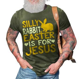 Silly Rabbit Easter Is For Jesus Funny Christian Religious Saying Quote 21M17 3D Print Casual Tshirt - Monsterry