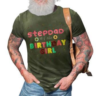 Stepdad Of The Birthday Girl Funny Donut Birthday 3D Print Casual Tshirt - Seseable
