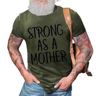 Strong As A Mother 3D Print Casual Tshirt - Monsterry