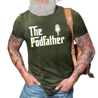 The Podcast Father Funny Podcasting Legend Gift 3D Print Casual Tshirt | Mazezy