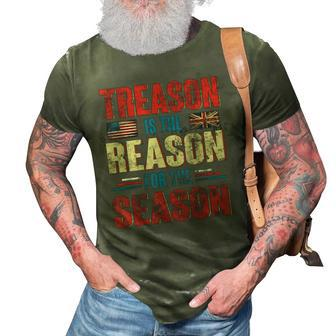 Treason Is The Reason For The Season 4Th Of July Patriotic 3D Print Casual Tshirt - Seseable