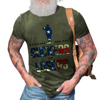 Veteran Veterans Day Are Not Suckers Or Losers With Usa Flag 65 Navy Soldier Army Military 3D Print Casual Tshirt - Monsterry