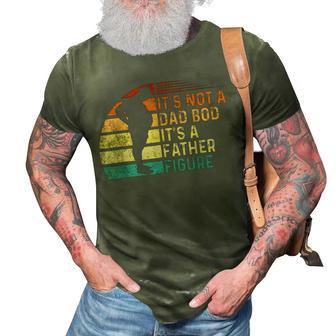 Vintage Its Not A Dad Bod Its Father Figure Design 3D Print Casual Tshirt | Mazezy