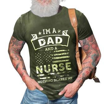 Womens Im A Dad And Nurse Funny Fathers Day & 4Th Of July 3D Print Casual Tshirt - Seseable