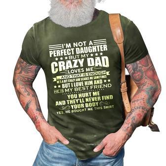 Womens Im Not A Perfect Daughter But My Crazy Dad Loves Me Funny 3D Print Casual Tshirt | Mazezy
