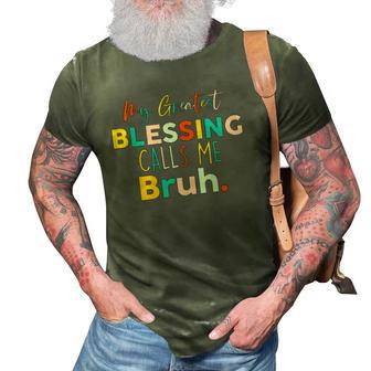 Womens My Greatest Blessing Calls Me Bruh Retro Mothers Day 3D Print Casual Tshirt