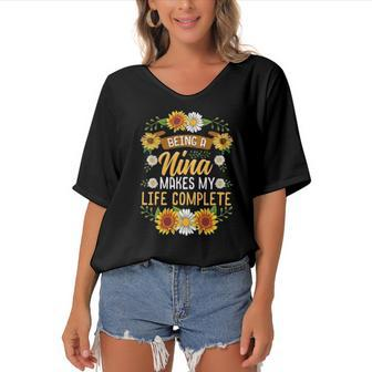 Being A Nina Makes My Life Complete Sunflower Gift Women's Bat Sleeves V-Neck Blouse | Mazezy