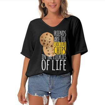 Friends Are Like Chocolate Chips Cookie T Birth Day Women's Bat Sleeves V-Neck Blouse - Seseable