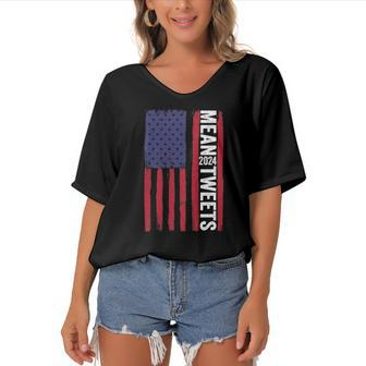 Funny 2024 Mean Tweets 4Th Of July Election Women's Bat Sleeves V-Neck Blouse | Mazezy