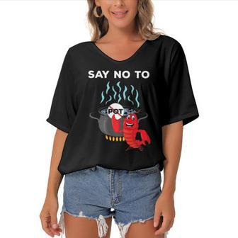Funny Lobster Seafood Lover Say No To Pot Women's Bat Sleeves V-Neck Blouse | Mazezy