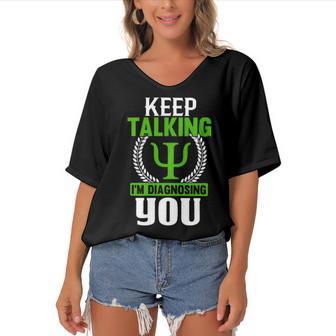 Funny Psychologist Keep Talking Women's Bat Sleeves V-Neck Blouse | Favorety CA