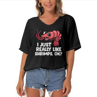 I Just Like Shrimps Ok Seafood Lover Shrimps Women's Bat Sleeves V-Neck Blouse | Mazezy