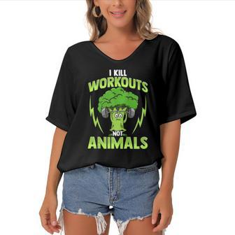I Kill Workouts Not Animals For Vegan Vegetarian Athlete Women's Bat Sleeves V-Neck Blouse | Mazezy