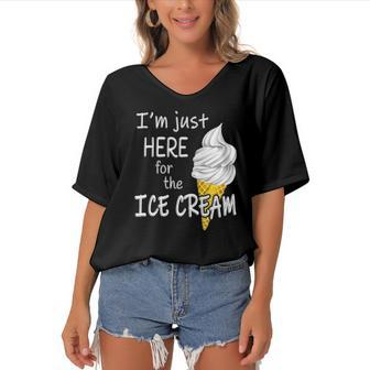 Im Just Here For The Ice Cream Summer Funny Cute Vanilla Women's Bat Sleeves V-Neck Blouse | Mazezy