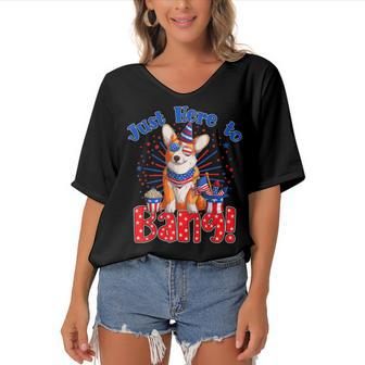 Just Here To Bang Funny Fourth Of July 4Th Of July Corgi Women's Bat Sleeves V-Neck Blouse - Seseable