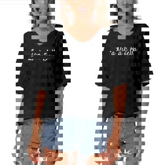 La Vita E Bella Life Is Beautiful Inspirational Women's Bat Sleeves V-Neck Blouse | Mazezy