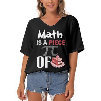 Math Is A Piece Of Pie Funny Pi Day Women's Bat Sleeves V-Neck Blouse | Favorety DE