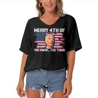 Merry 4Th Of You KnowThe Thing Happy 4Th Of July Memorial Women's Bat Sleeves V-Neck Blouse - Seseable
