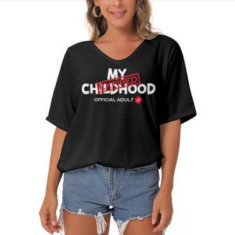 My Childhood Expired Official Adult Funny Birthday 189 Trending Shirt Women's Bat Sleeves V-Neck Blouse | Favorety UK