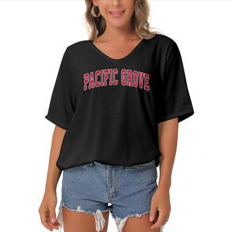 Pacific Grove California Ca Vintage Sports Design Red Design Women's Bat Sleeves V-Neck Blouse | Mazezy
