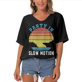 Party In Slow Motion Vintage Funny Boating Boating Gifts Women's Bat Sleeves V-Neck Blouse | Favorety UK