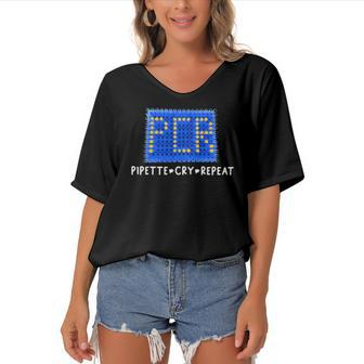 Pcr Funny Molecular Science Pipette Cry Repeat Lab Tech Women's Bat Sleeves V-Neck Blouse | Mazezy