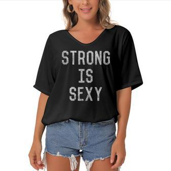 Strong Is Sexy Workout Gift Women's Bat Sleeves V-Neck Blouse | Mazezy