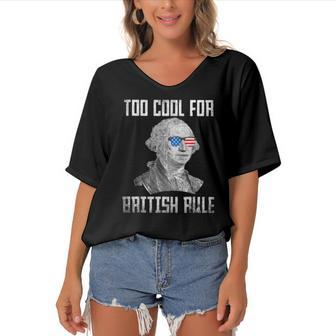 Too Cool For British Rule 4Th Of July George Washington Women's Bat Sleeves V-Neck Blouse | Mazezy