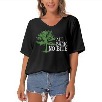 Trees Are All Bark No Bite 64 Trending Shirt Women's Bat Sleeves V-Neck Blouse | Favorety CA