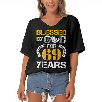 Vintage Blessed By God For 69 Years Happy 69Th Birthday Women's Bat Sleeves V-Neck Blouse - Seseable