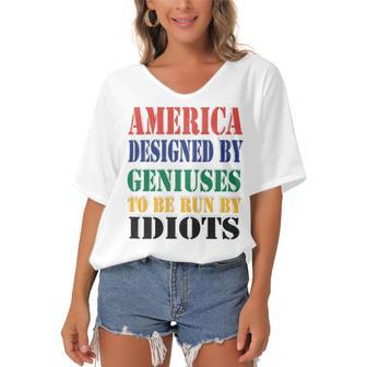 America Designed By Geniuses To Be Run By Idiots Impeach 46 Joe Biden Essential Tshirt Women's Bat Sleeves V-Neck Blouse | Favorety DE