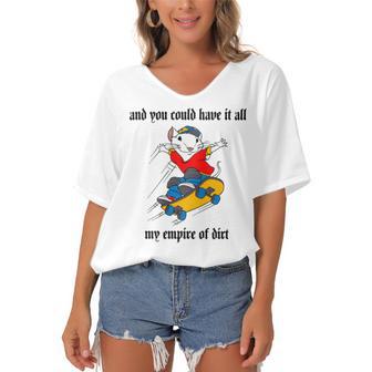 And You Could Have It All My Empire Of Dirt Women's Bat Sleeves V-Neck Blouse | Favorety AU