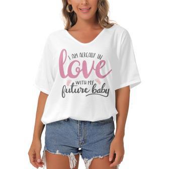 Baby Shower Text Design I Am Already In Love With My Future Baby Women's Bat Sleeves V-Neck Blouse | Favorety DE