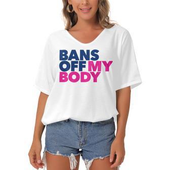 Bans Off My Body Pro Choice Women's Bat Sleeves V-Neck Blouse | Favorety CA