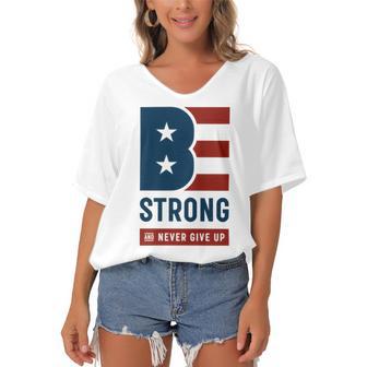 Be Strong And Never Give Up Tshirt American Tshirt United State Of America Women's Bat Sleeves V-Neck Blouse | Favorety UK