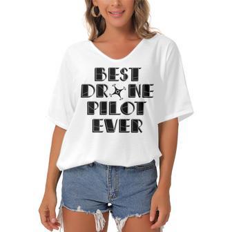 Best Drone Pilot Ever Women's Bat Sleeves V-Neck Blouse | Favorety