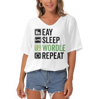 Eat Eat Sleep Wordle Repeat Wordle Lover Wordle Addict Women's Bat Sleeves V-Neck Blouse | Favorety UK