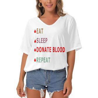 Eat Sleep Donate Blood Repeat Blood Donation Blood Donation Awareness Women's Bat Sleeves V-Neck Blouse | Favorety