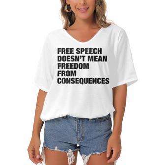 Free Speech Doesnt Mean Freedom From Consequences V3 Women's Bat Sleeves V-Neck Blouse | Favorety CA