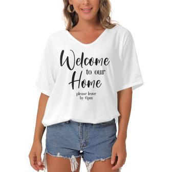 Funny Housewarming Home Accessories Welcome Please Leave By 9 Pm Sleeveless Top 435 Trending Shirt Women's Bat Sleeves V-Neck Blouse | Favorety CA