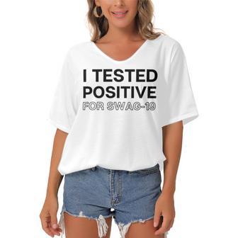 Funny I Tested Positive For Swag Women's Bat Sleeves V-Neck Blouse | Favorety CA