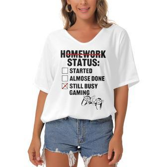 Homework Started Done Still Busy Gaming Women's Bat Sleeves V-Neck Blouse | Mazezy
