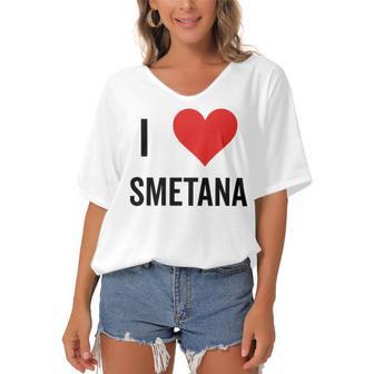 I Heart Smetana The Smetana Man I Love Smetana Women's Bat Sleeves V-Neck Blouse | Favorety CA