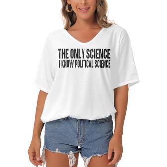 I Know Political Science Gifts Women's Bat Sleeves V-Neck Blouse | Favorety