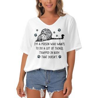 Im A Person Who Wants To Do A Lot Of Things Trapped In Body That Doesnt Women's Bat Sleeves V-Neck Blouse | Favorety