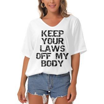 Keep Your Laws Off My Body 226 Shirt Women's Bat Sleeves V-Neck Blouse | Favorety AU